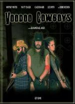 Watch Voodoo Cowboys M4ufreemovies