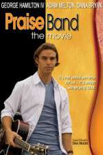 Watch Praise Band: The Movie M4ufreemovies