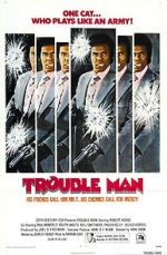 Watch Trouble Man M4ufreemovies