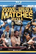 Watch Best Pay Per View Matches of 2011 M4ufreemovies