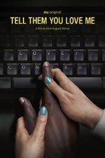 Watch Tell Them You Love Me M4ufreemovies