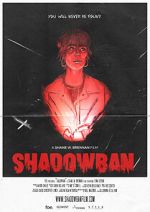 Watch Shadowban (Short 2022) M4ufreemovies