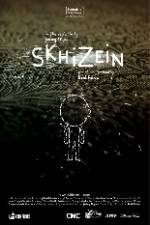 Watch Skhizein M4ufreemovies