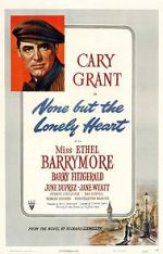 Watch None But the Lonely Heart M4ufreemovies