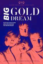 Watch Big Gold Dream M4ufreemovies