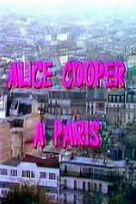 Watch Alice Cooper à Paris M4ufreemovies