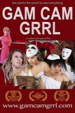 Watch Gam Cam Grrl M4ufreemovies
