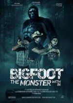 Watch Bigfoot: The Monster Within M4ufreemovies