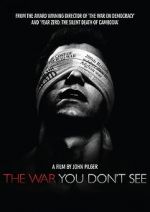 Watch The War You Don\'t See M4ufreemovies