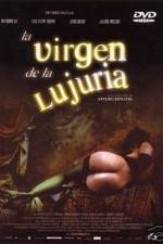 Watch La virgen de la lujuria M4ufreemovies