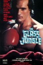 Watch The Glass Jungle M4ufreemovies