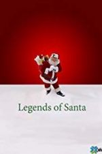 Watch The Legends of Santa M4ufreemovies
