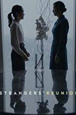 Watch Strangers\' Reunion M4ufreemovies