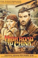 Watch High Road to China M4ufreemovies