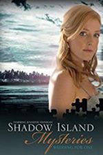 Watch Shadow Island Mysteries: Wedding for One M4ufreemovies