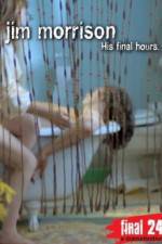 Watch Jim Morrison His Final Hours M4ufreemovies