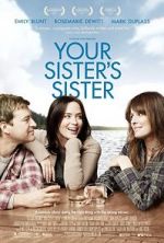 Watch Your Sister\'s Sister M4ufreemovies