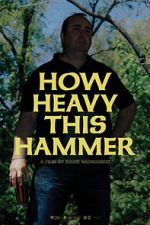 Watch How Heavy This Hammer M4ufreemovies