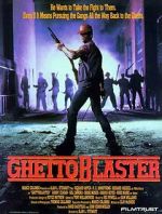 Watch Ghetto Blaster M4ufreemovies
