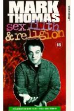Watch Mark Thomas: Sex, Filth and Religion M4ufreemovies