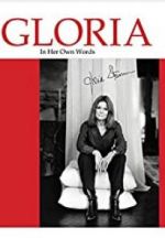 Watch Gloria: In Her Own Words M4ufreemovies