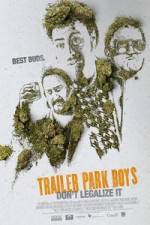Watch Trailer Park Boys: Don't Legalize It M4ufreemovies