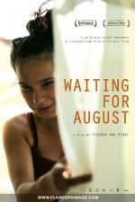 Watch Waiting for August M4ufreemovies