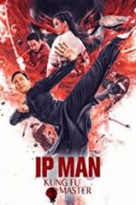 Watch Ip Man: Kung Fu Master M4ufreemovies