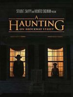 Watch A Haunting on Brockway Street M4ufreemovies