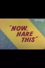 Watch Now, Hare This (Short 1958) M4ufreemovies