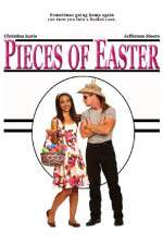 Watch Pieces of Easter M4ufreemovies