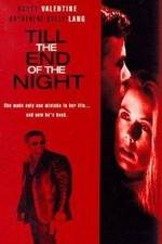 Watch Till the End of the Night M4ufreemovies