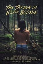 Watch The Taking of Ezra Bodine M4ufreemovies
