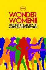 Watch Wonder Women The Untold Story of American Superheroines M4ufreemovies