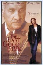 Watch The Last Good Time M4ufreemovies