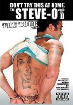 Watch The Steve-O Video: Vol. II - The Tour Video M4ufreemovies