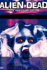 Watch Alien Dead M4ufreemovies