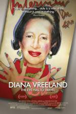 Watch Diana Vreeland: The Eye Has to Travel M4ufreemovies