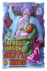 Watch The Adult Version of Jekyll & Hide M4ufreemovies
