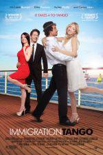 Watch Immigration Tango M4ufreemovies