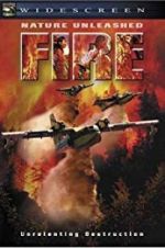 Watch Nature Unleashed: Fire M4ufreemovies