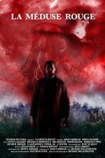 Watch La méduse rouge M4ufreemovies