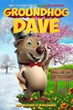 Watch Groundhog Dave M4ufreemovies