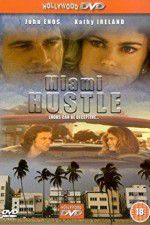 Watch Miami Hustle M4ufreemovies