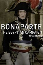 Watch Bonaparte: The Egyptian Campaign M4ufreemovies