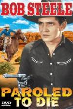Watch Paroled - To Die M4ufreemovies