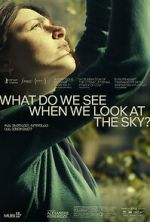 Watch What Do We See When We Look at the Sky? M4ufreemovies