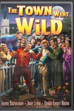 Watch The Town Went Wild M4ufreemovies