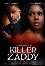 Watch Killer Zaddy M4ufreemovies