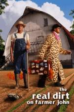Watch The Real Dirt on Farmer John M4ufreemovies